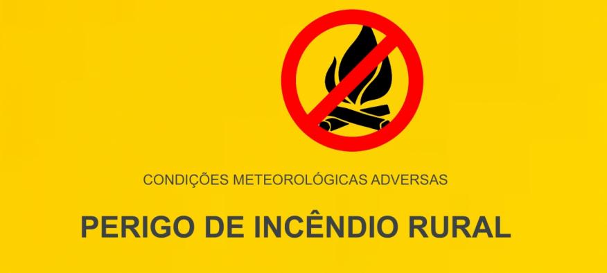 AVISO À POPULAÇÃO - INCREMENTO DO PERIGO DE INCÊNDIO RURAL